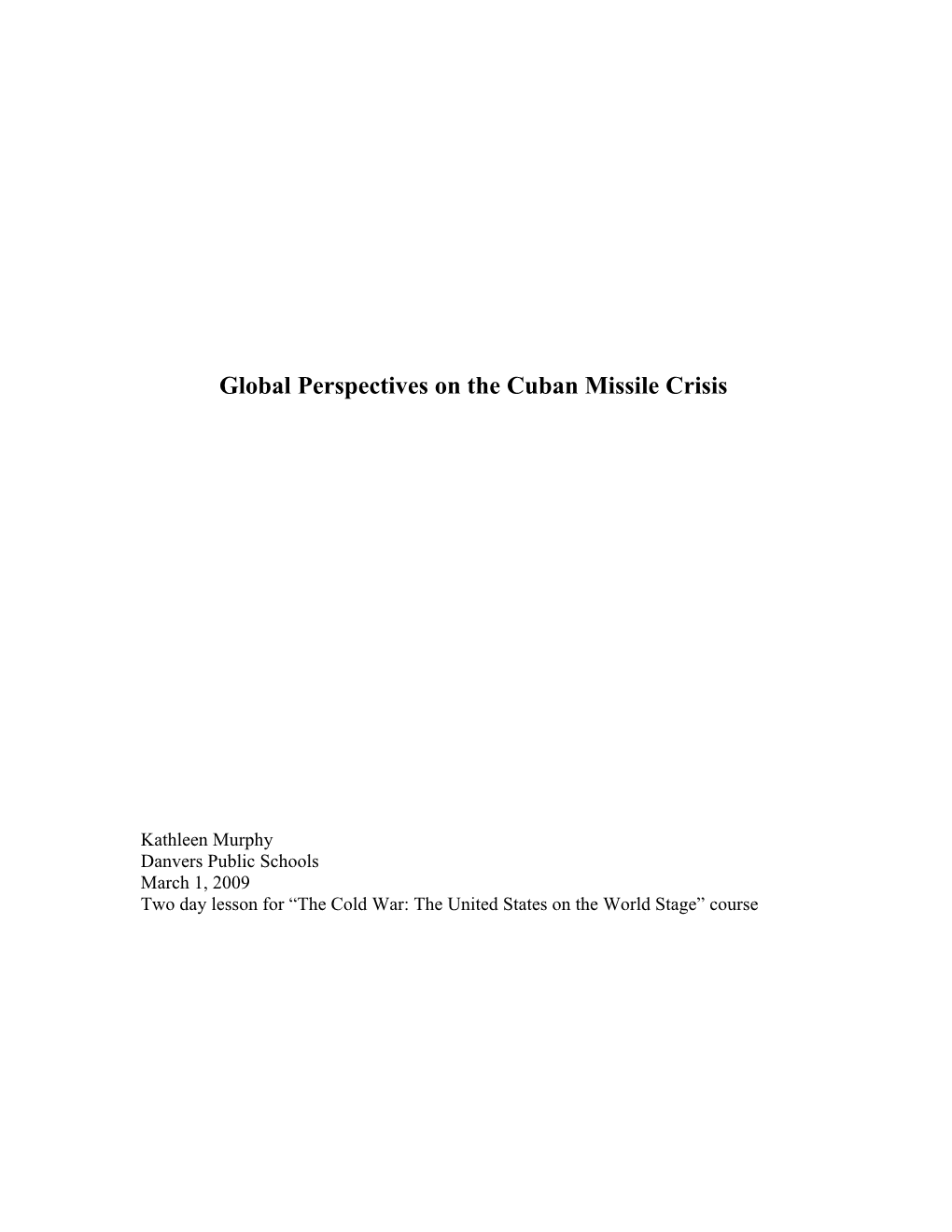 Global Perspectives on the Cuban Missile Crisis