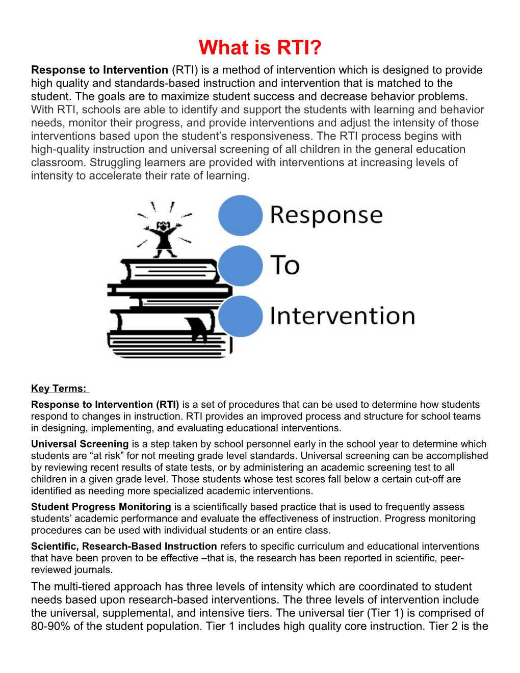Response to Intervention (RTI) Is a Set of Procedures That Can Be Used to Determine How