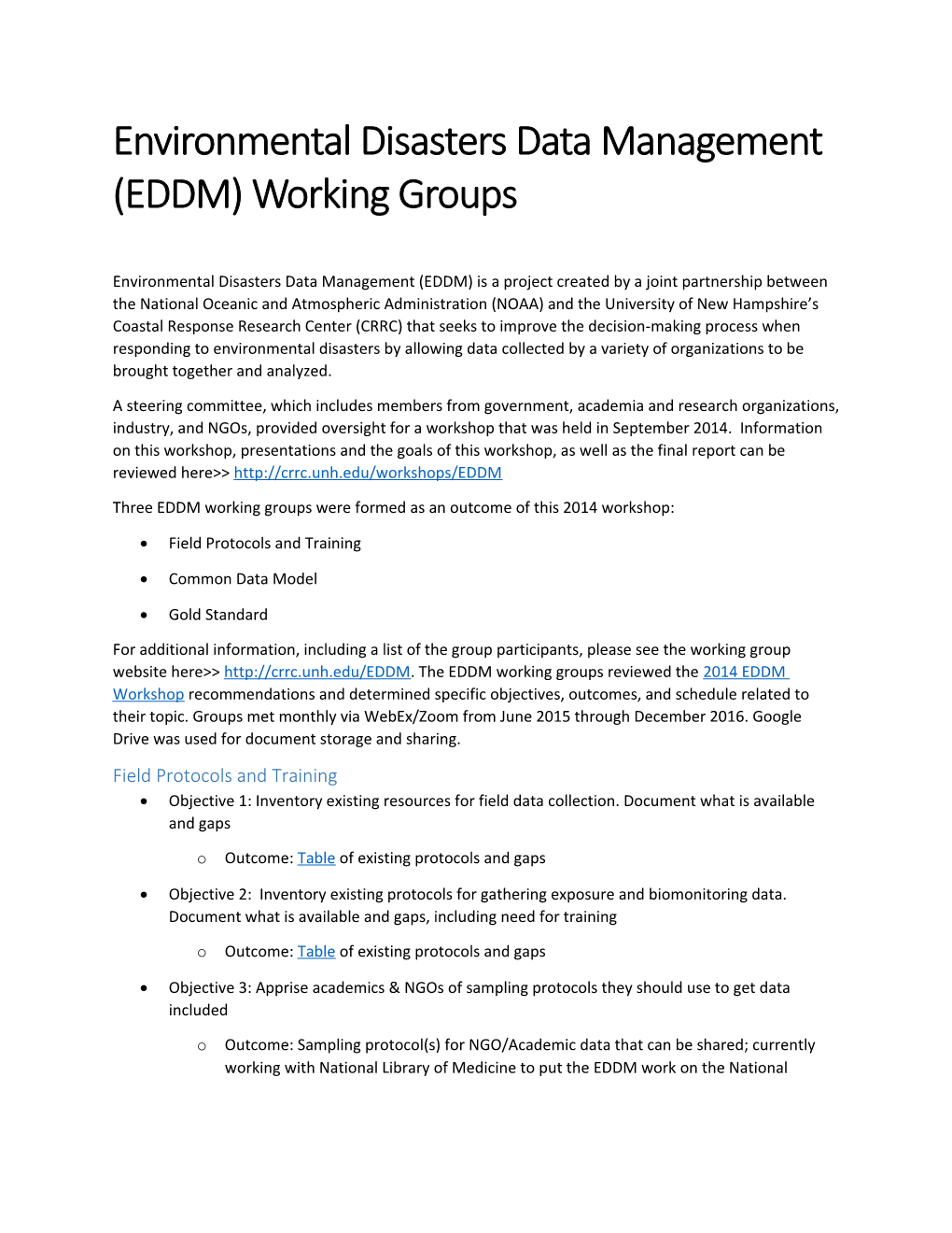 Environmental Disasters Data Management (EDDM) Working Groups