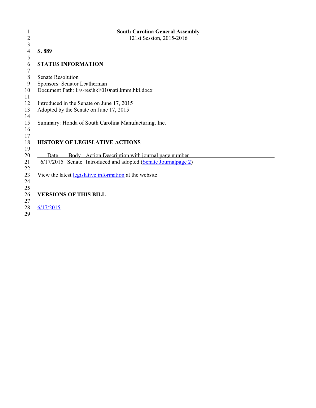 2015-2016 Bill 889: Honda of South Carolina Manufacturing, Inc. - South Carolina Legislature