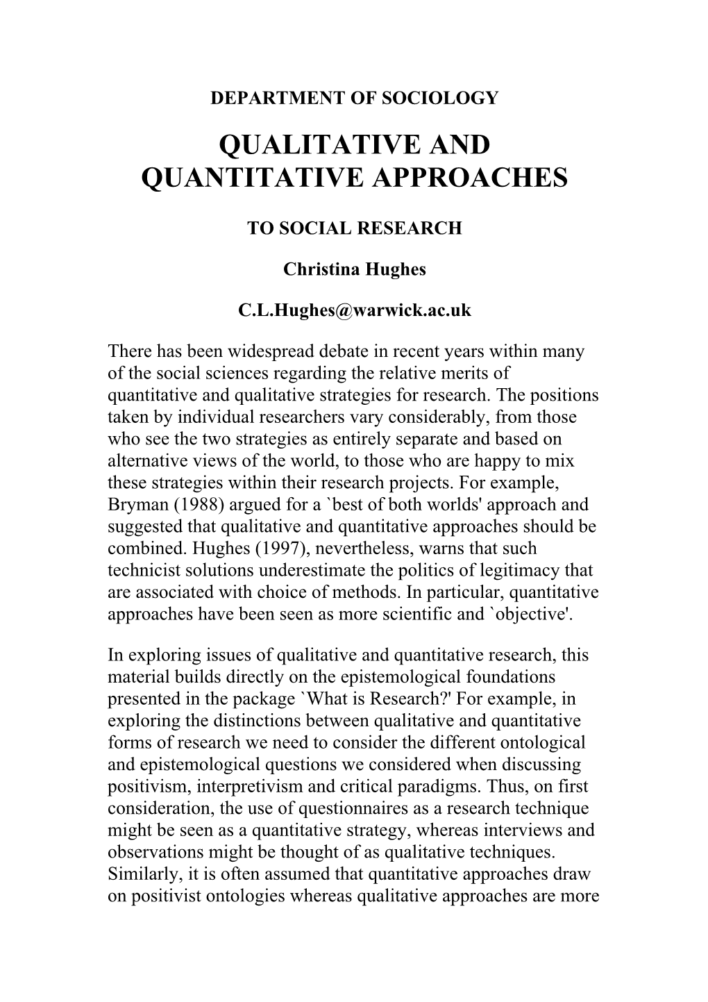 Qualitative and Quantitative Approaches