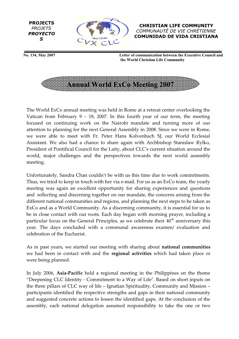No. 134, May 2007 Letter of Communication Between the Executive Council and the World