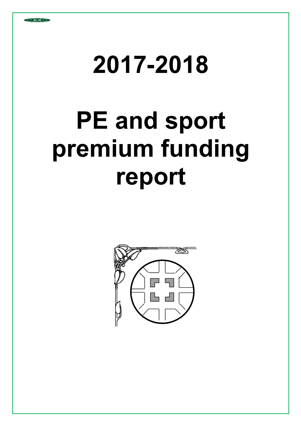 PE and Sport Premium Funding Report