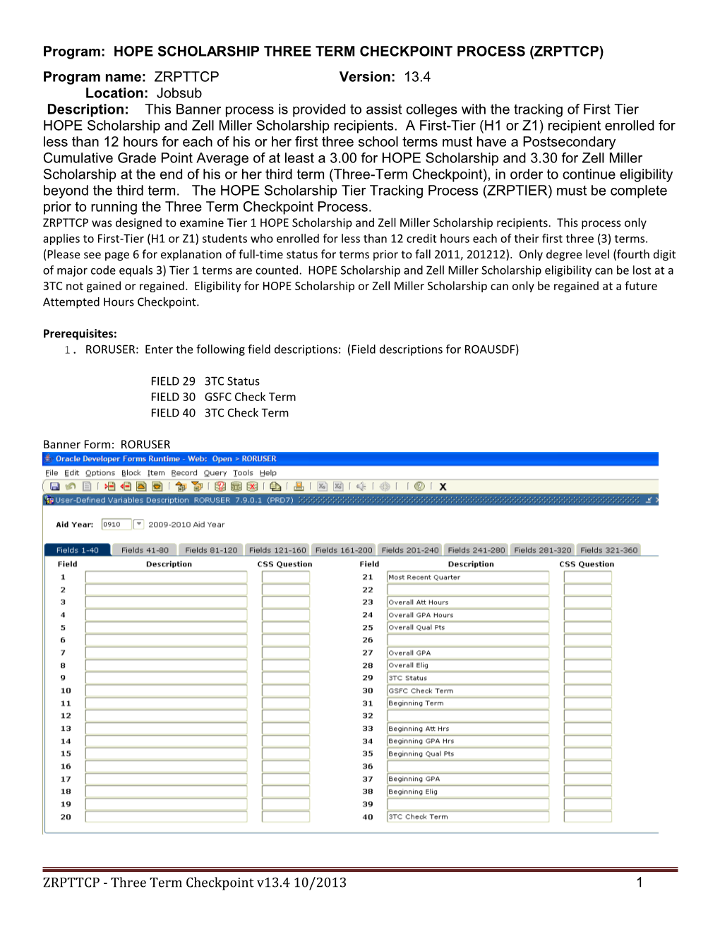 Program: HOPE SCHOLARSHIP THREE TERM CHECKPOINT PROCESS (ZRPTTCP)