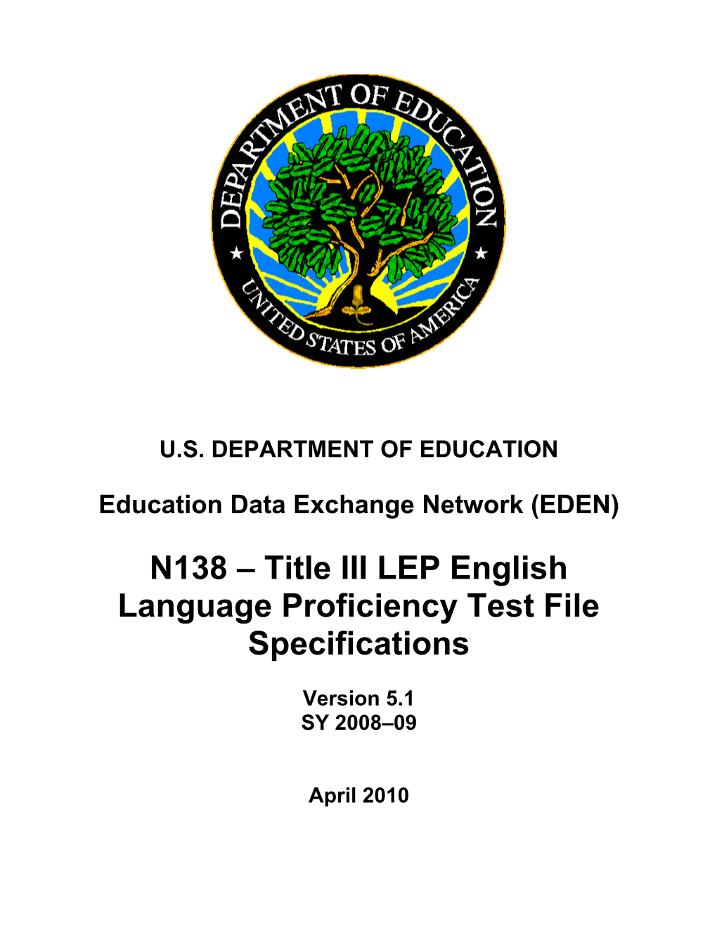 N138 Title III LEP English Language Proficiency Test XML Specifications (MS Word)