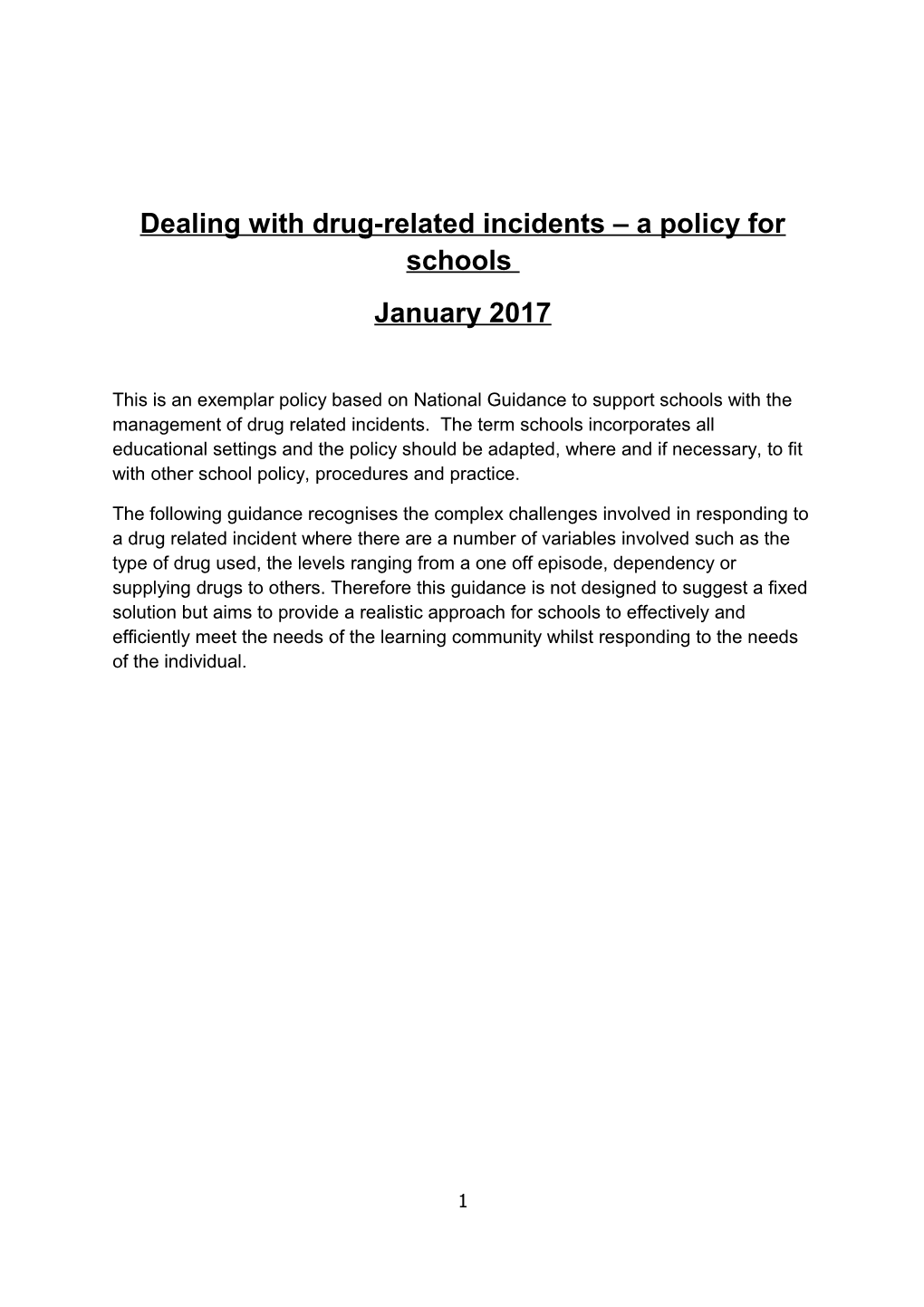 Dealing with Drug-Related Incidents a Policy for Schools