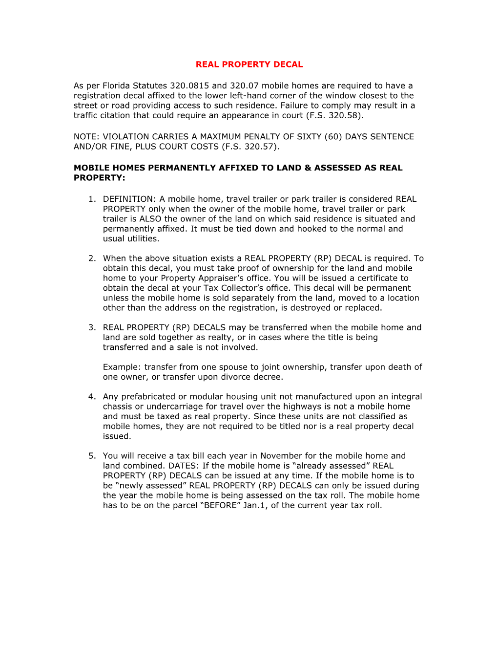 Mobile Homes Permanently Affixed to Land & Assessed As Real Property