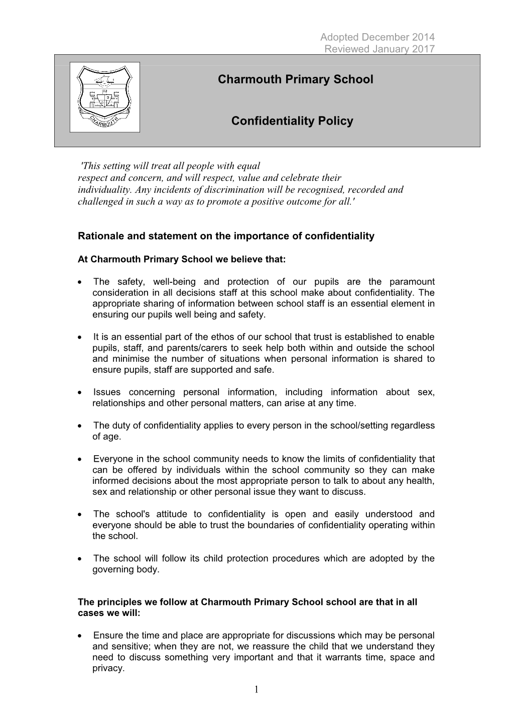 Rationale and Statement on the Importance of Confidentiality