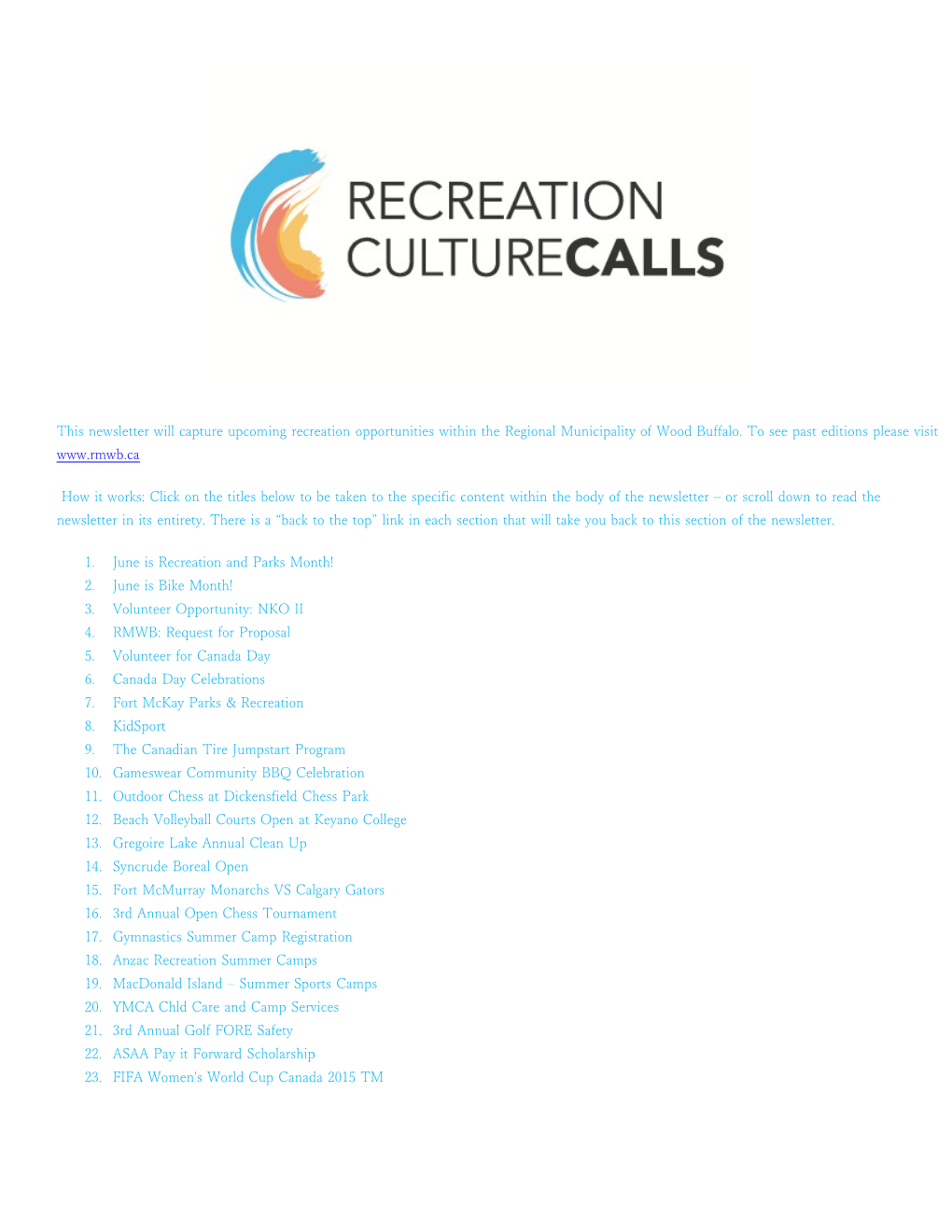 This Newsletter Will Capture Upcoming Recreation Opportunities Within the Regional Municipality