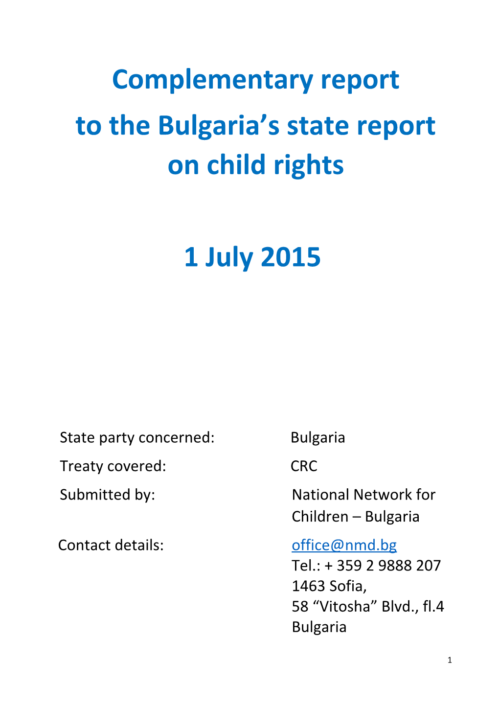 To the Bulgaria S State Report on Child Rights