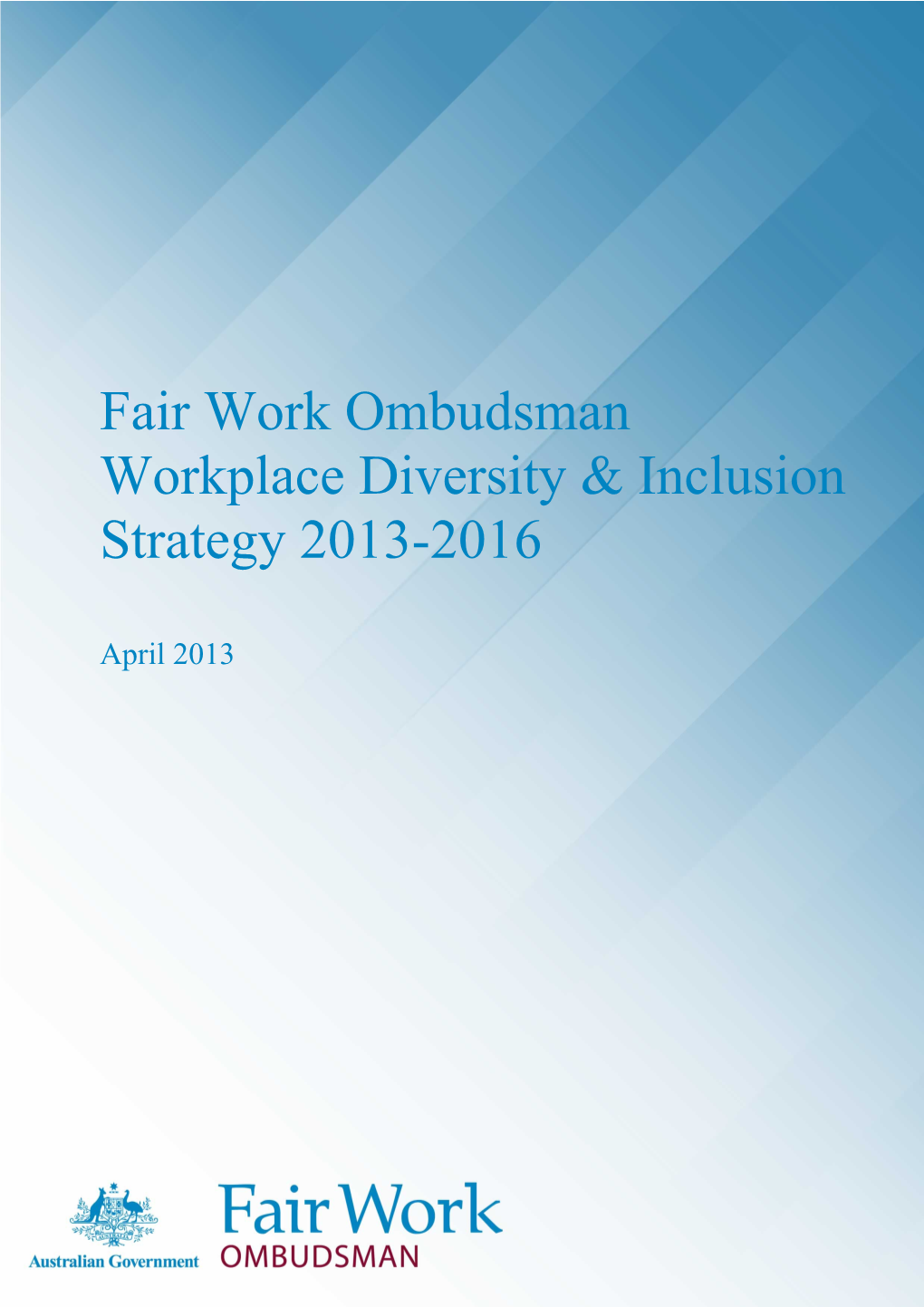 FWO-Workplace-Diversity-And-Inclusion-Strategy-2013-2016