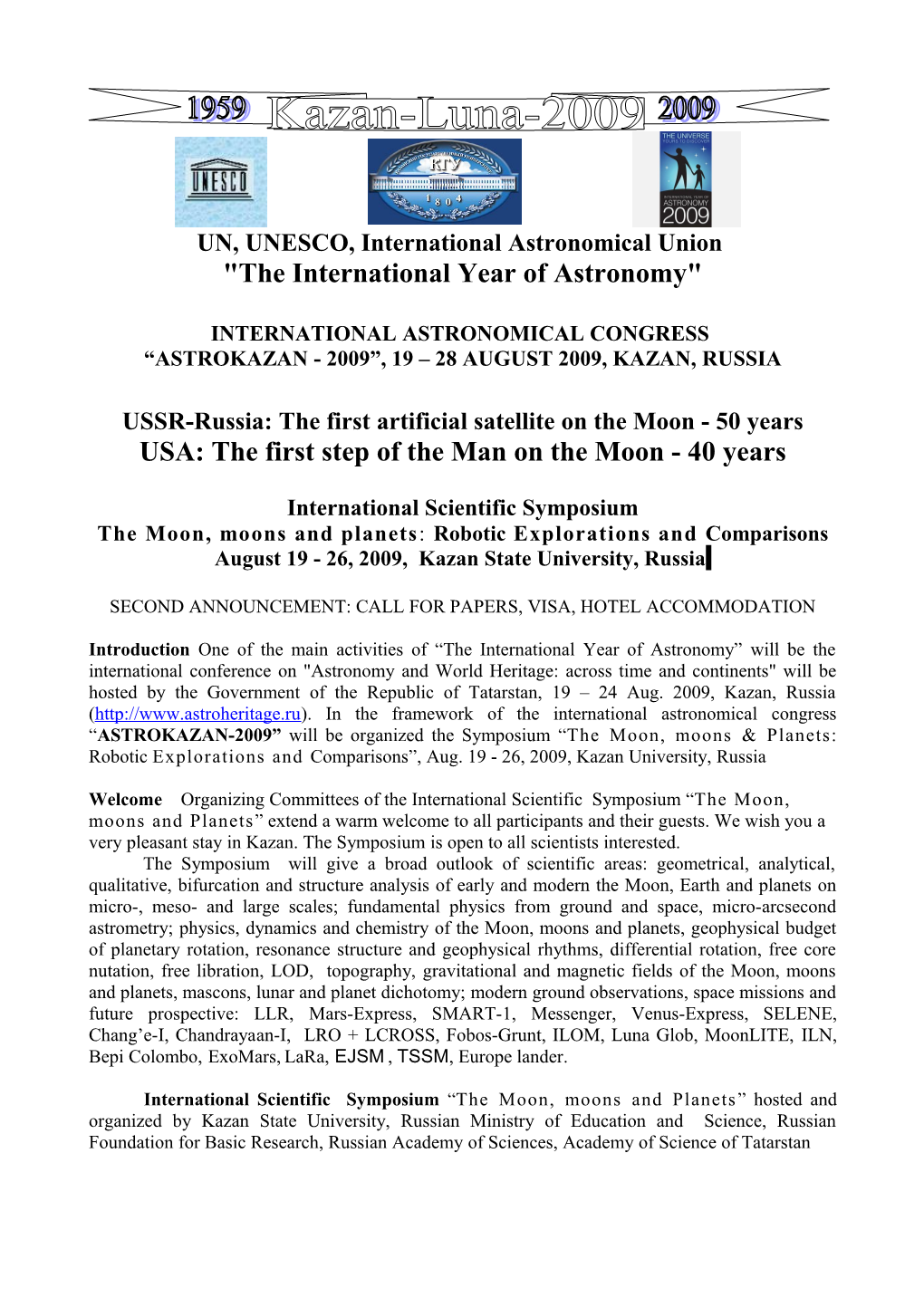 UN, UNESCO, International Astronomical Union