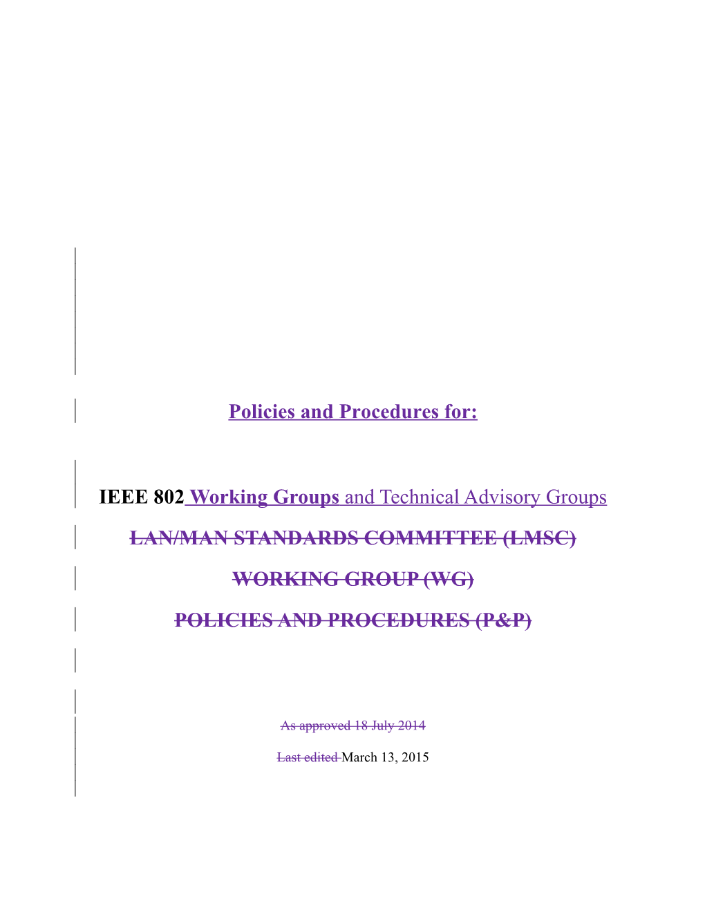 IEEE 802 LMSC Working Group Policies and Procedures