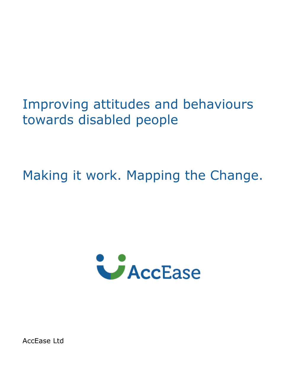 Improving Attitudes and Behaviours Towards Disabled People