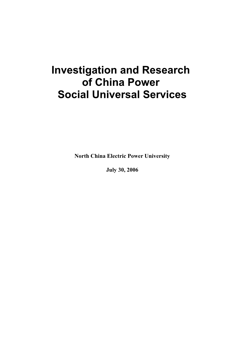 Investigation and Research of Chinapower Social Universal Services