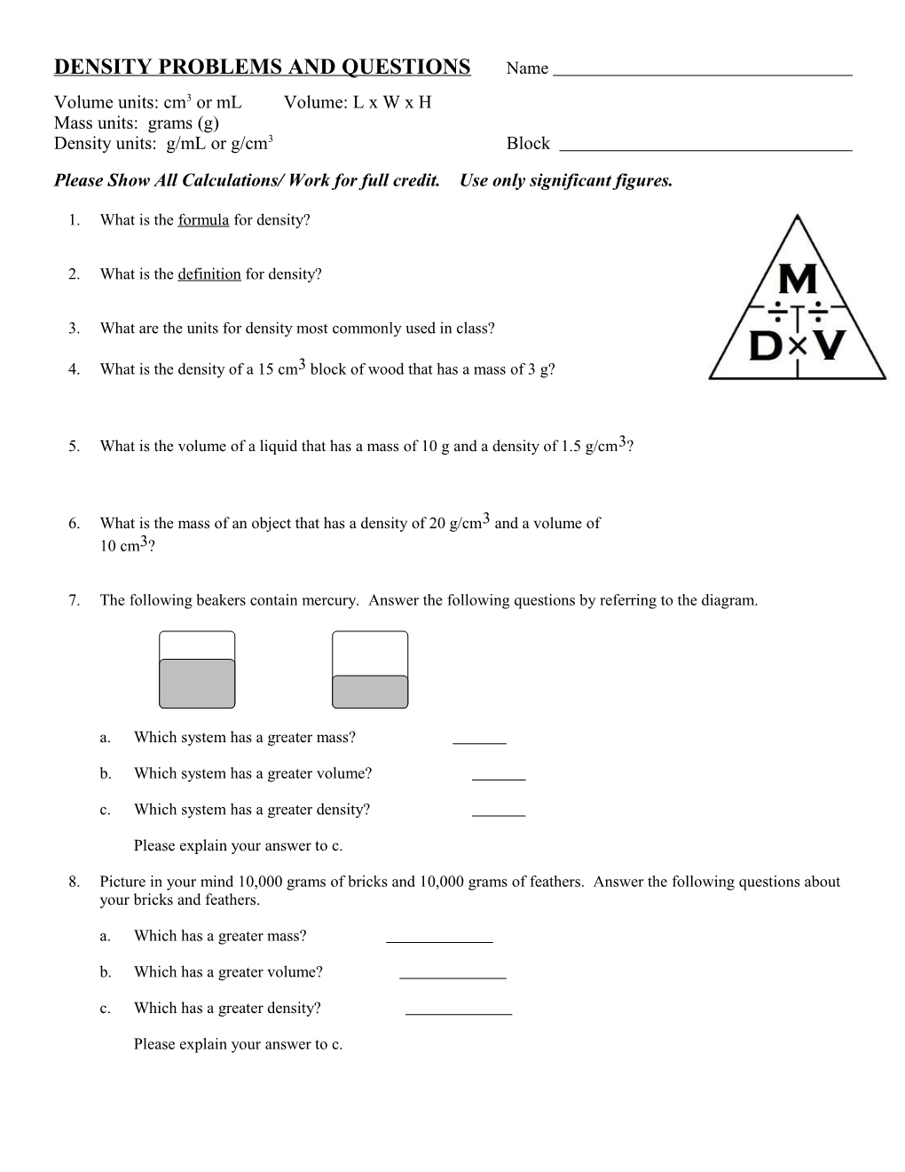 DENSITY PROBLEMS and QUESTIONS Name