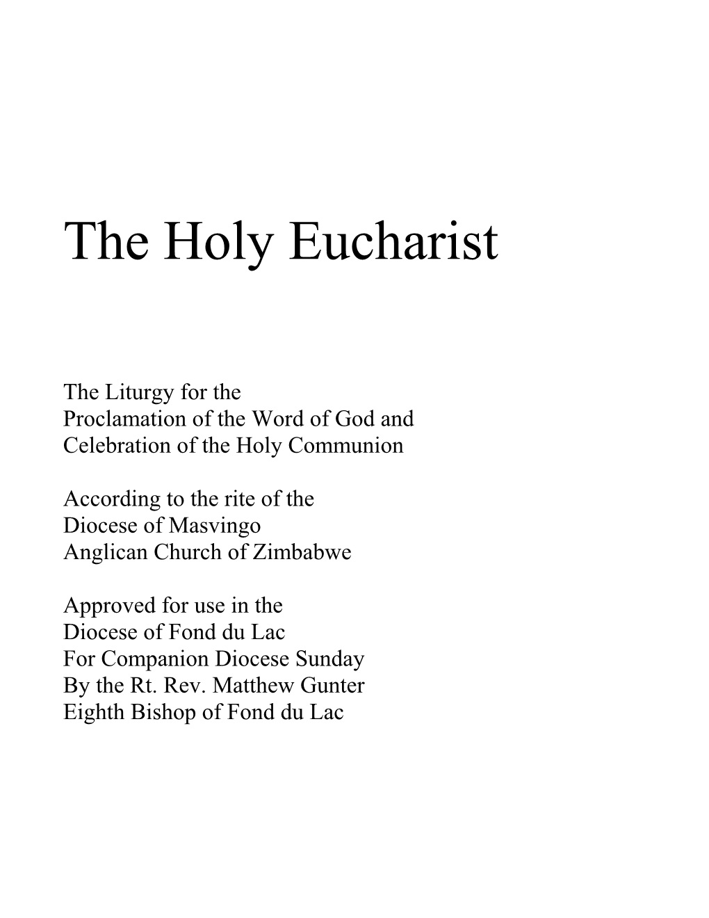 The Liturgy for The