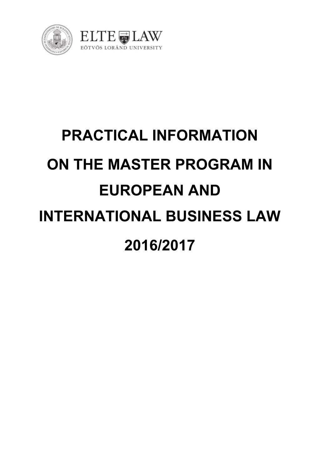 On the Master Program in European and International Business Law