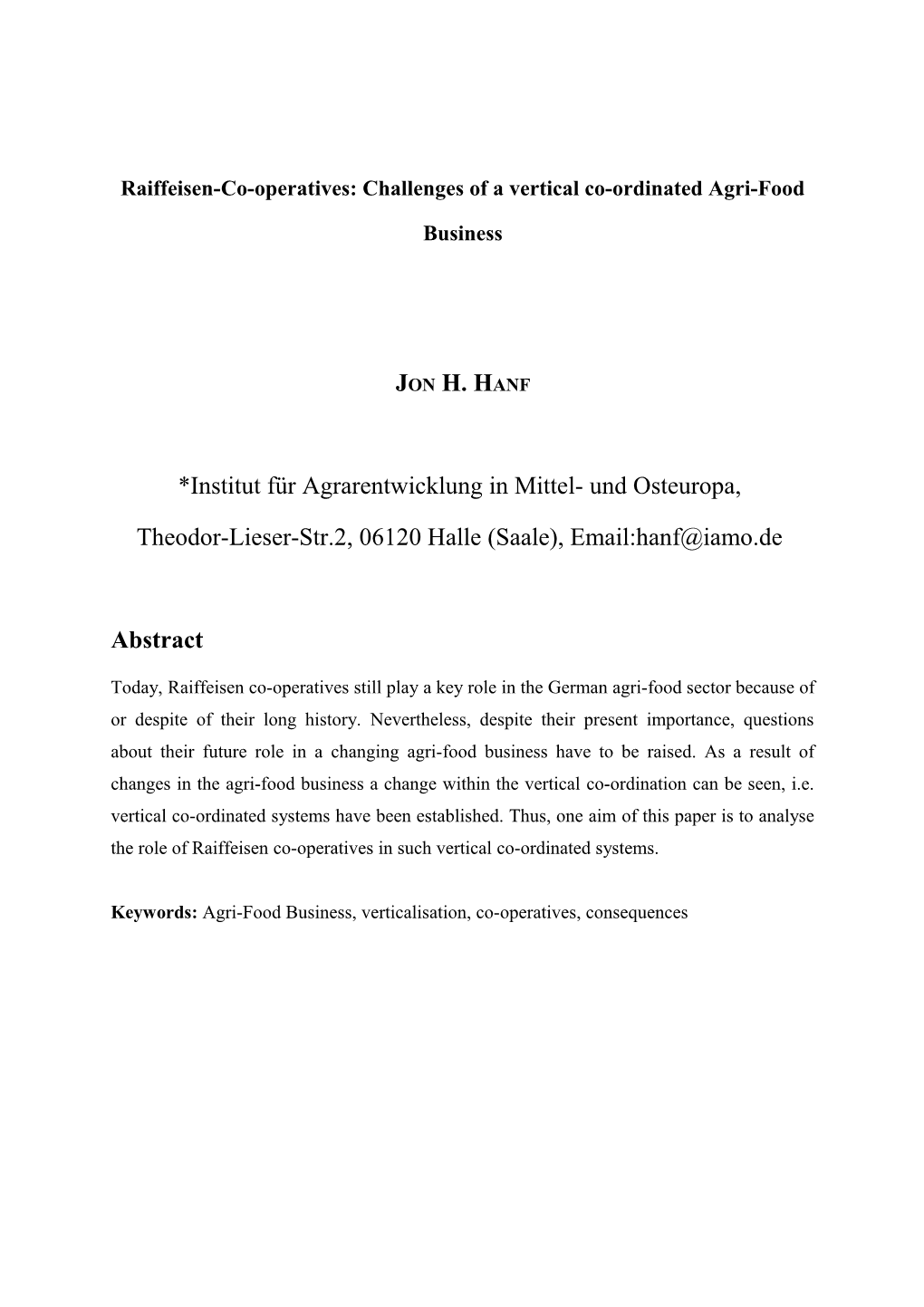 Consumer Values Versus Economic Efficiency in Food Chains and Networks