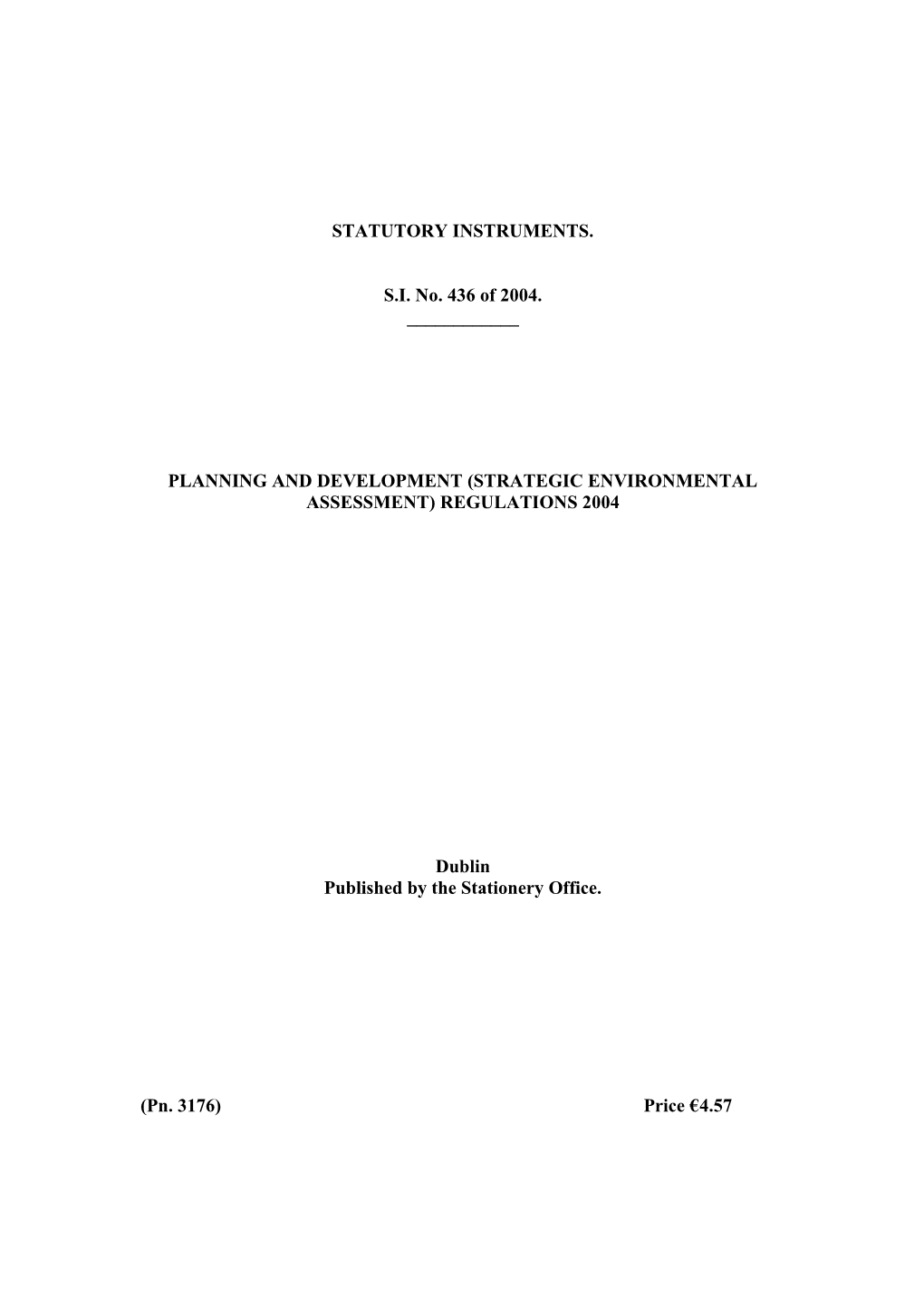 Planning and Development (Strategic Environmental Assessment) Regulations 2004