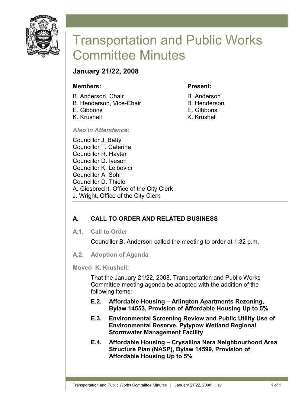 Minutes for Transportation and Public Works Committee January 22, 2008 Meeting