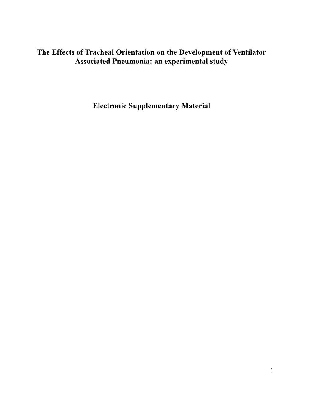 The Effects of Tracheal Orientation on the Development of Ventilator