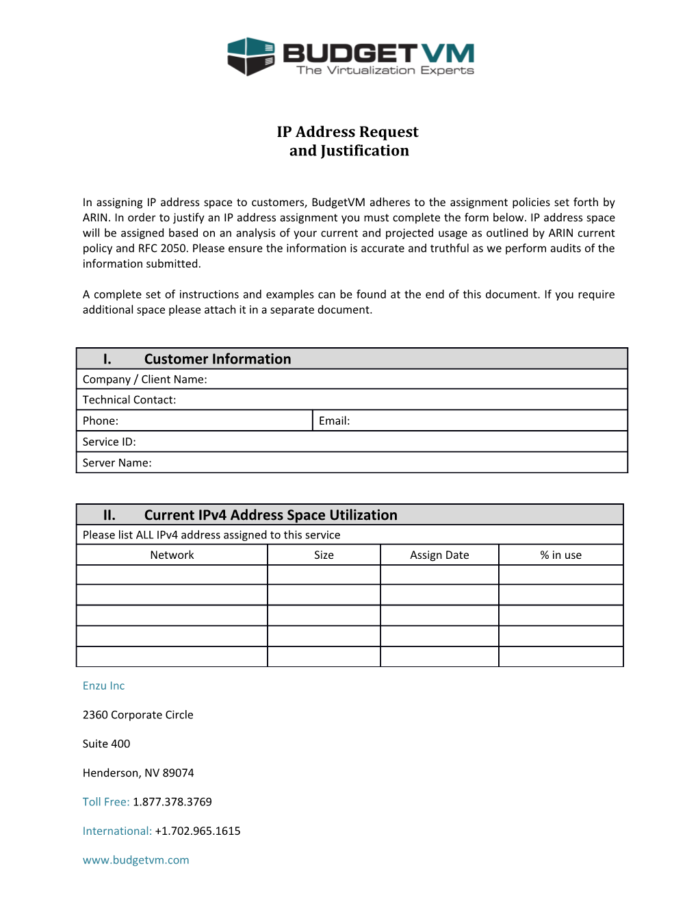 In Assigning IP Address Space to Customers, Budgetvm Adheres to the Assignment Policies