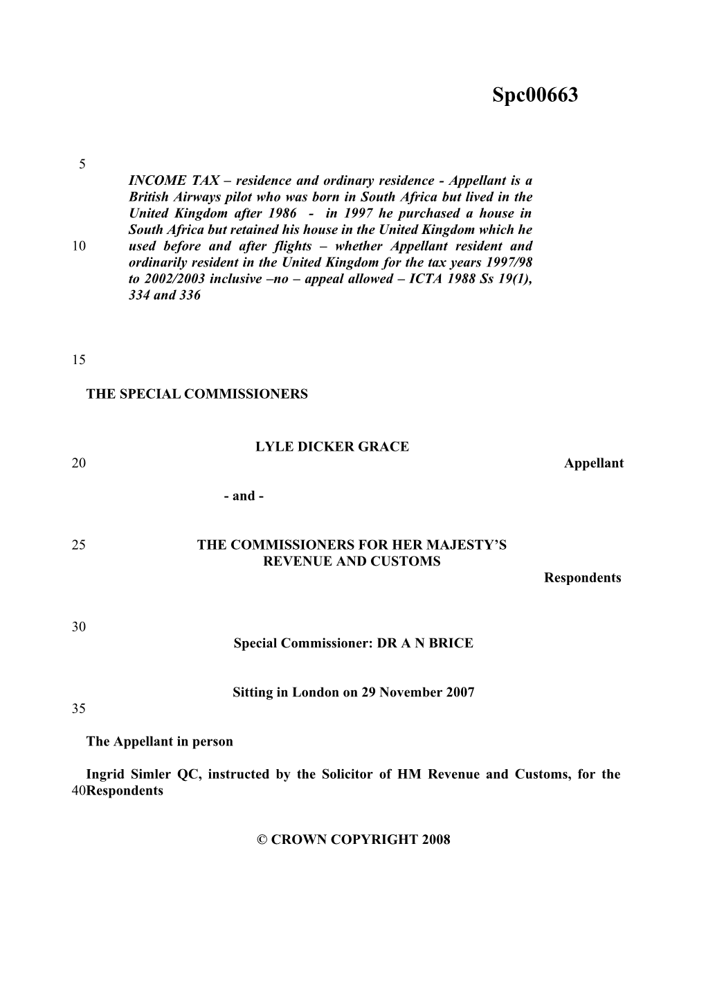 INCOME TAX Residence and Ordinary Residence - Appellant Is a British Airways Pilot Who