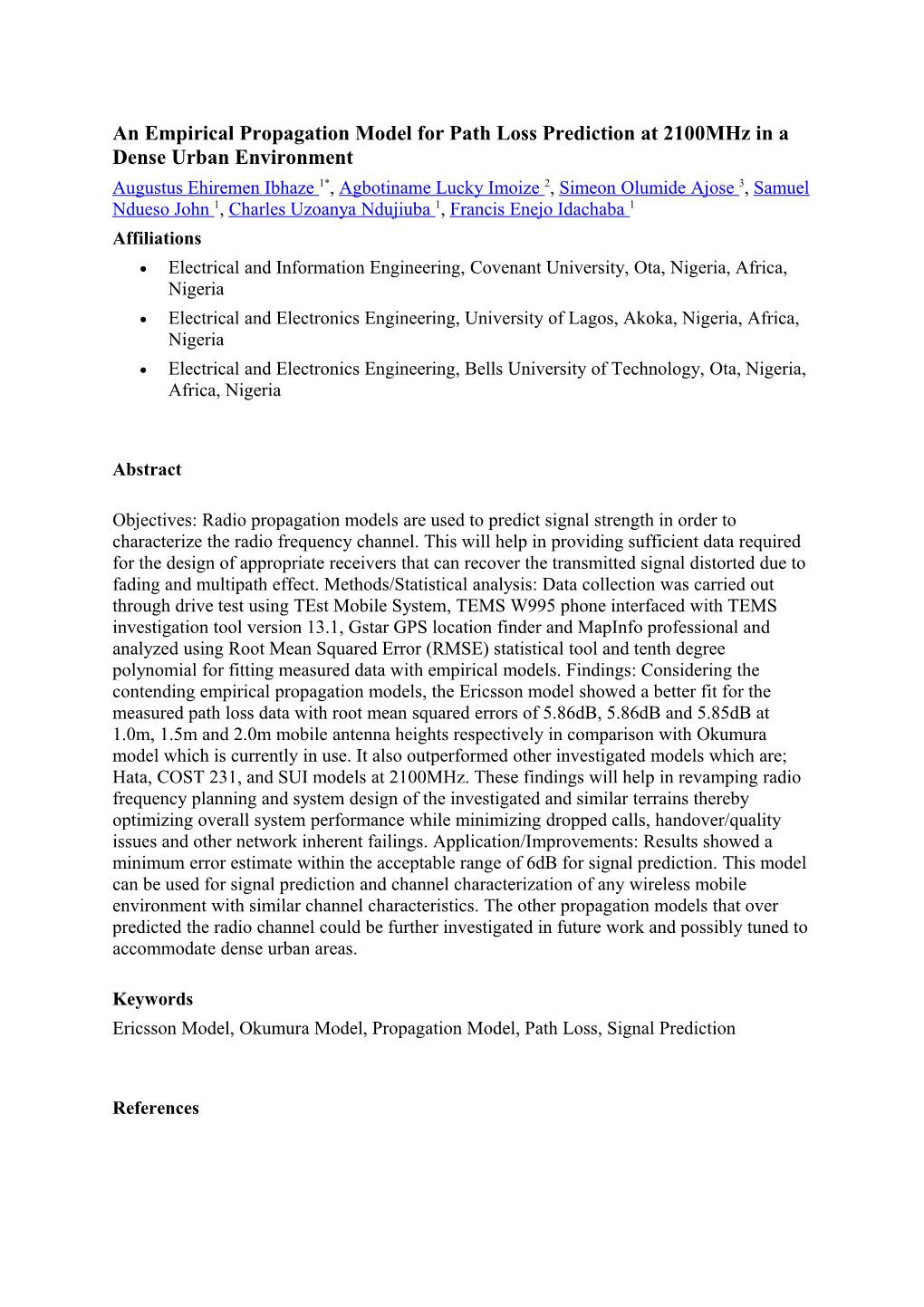 An Empirical Propagation Model for Path Loss Prediction at 2100Mhz in a Dense Urban Environment