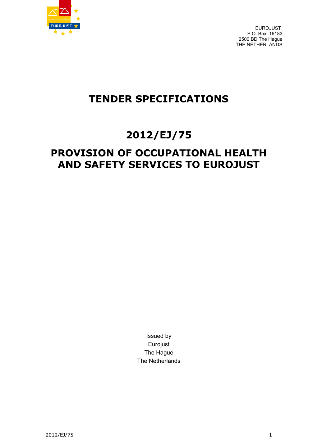 Provision Ofoccupational Health and Safety Services to Eurojust