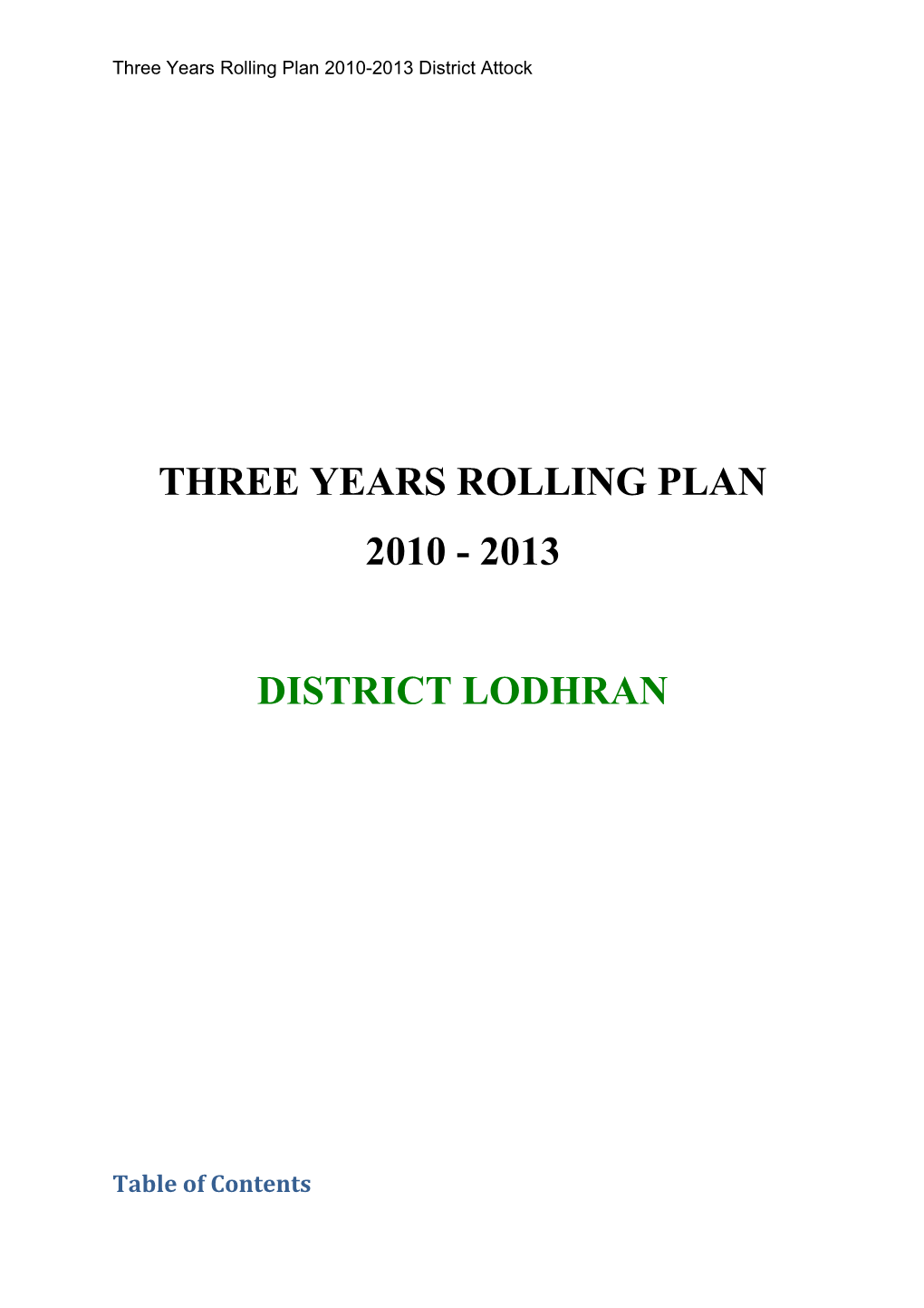 Three Years Rolling Plan (2010-2013) District Lodhran