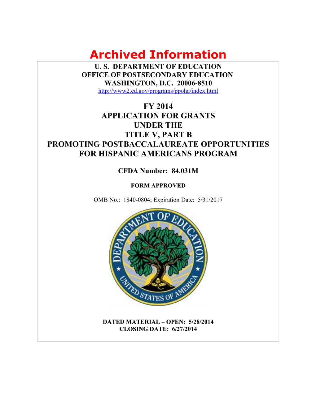 Archived: FY 2014 Application for Grants Under the Promoting Postbaccalaureate Opportunities