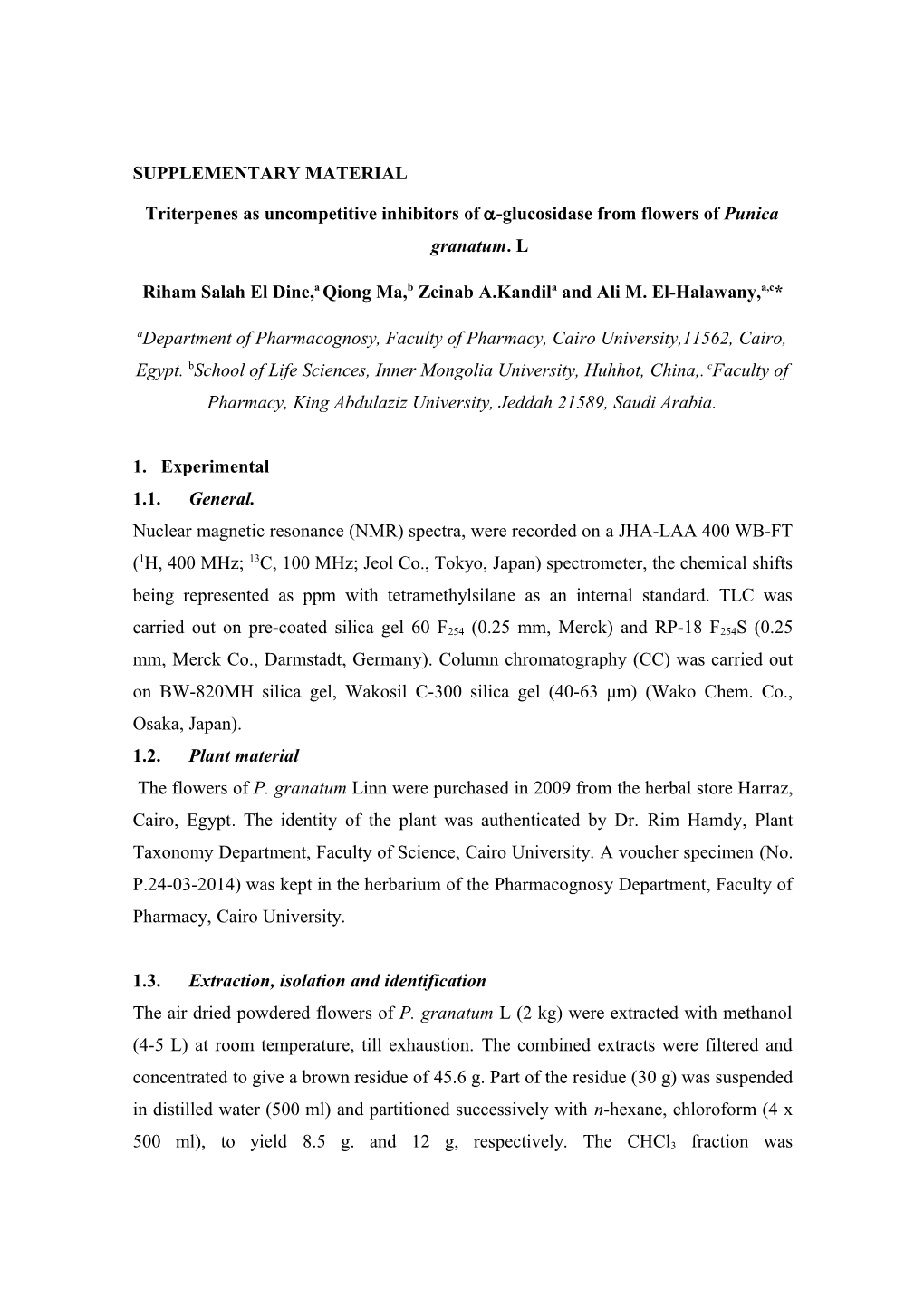 Triterpenes As Uncompetitive Inhibitors of -Glucosidase from Flowers of Punicagranatum. L