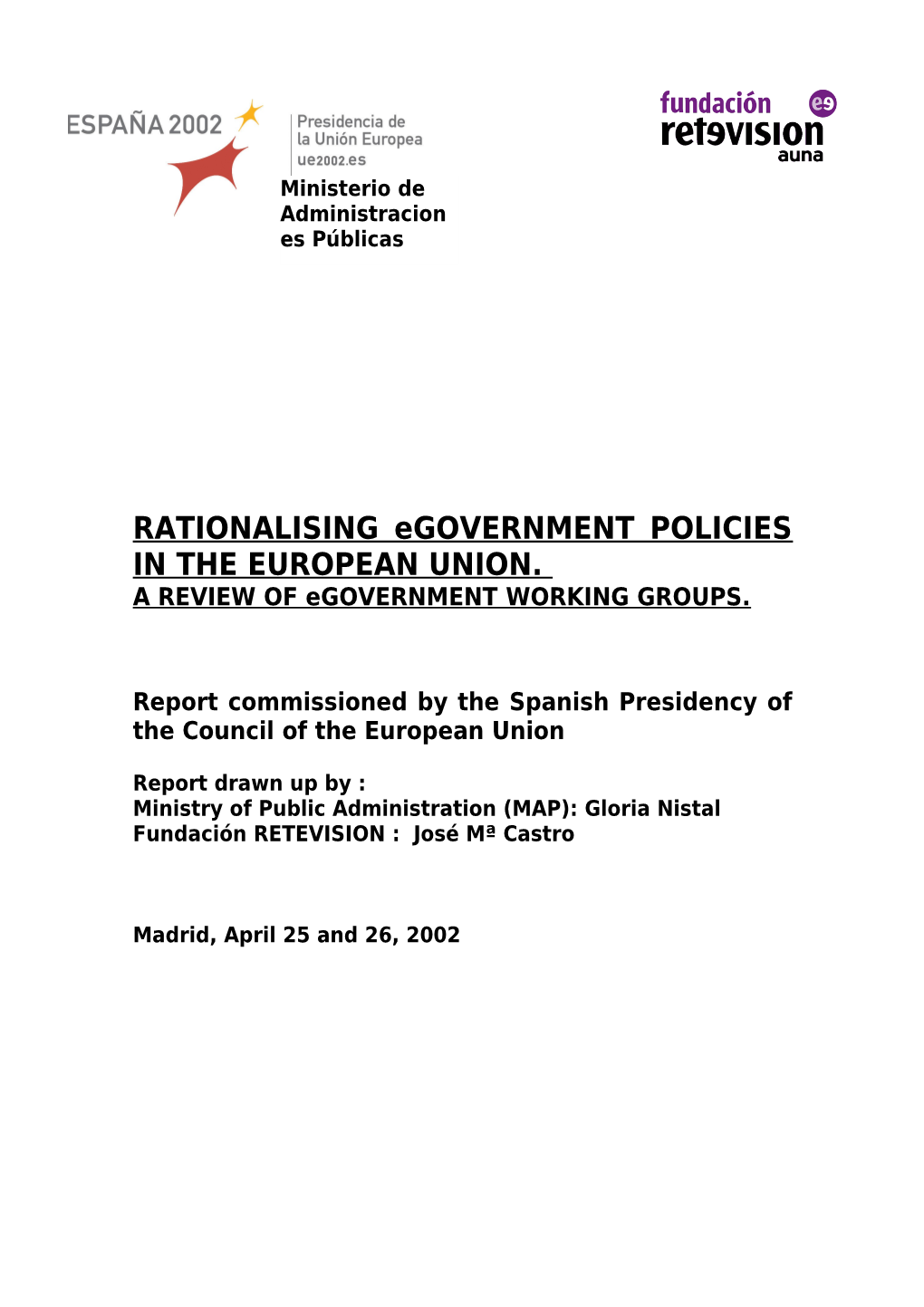 RATIONALISING Egovernment POLICIES in the EUROPEAN UNION