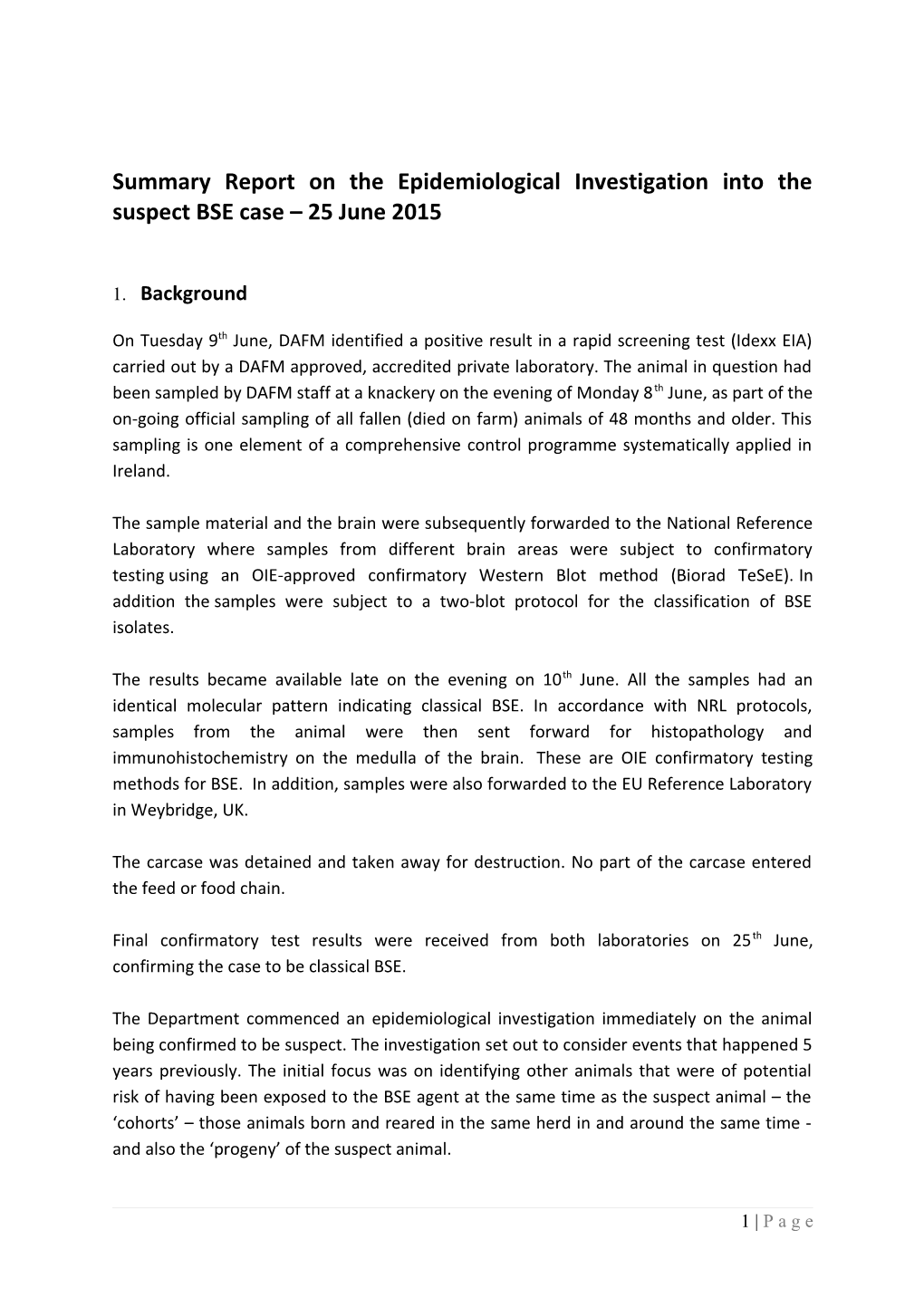 Summary Report on the Epidemiological Investigation Into the Suspect BSE Case 25 June 2015