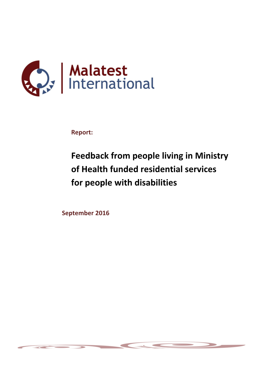 Feedback from People Living in Ministry of Health Funded Residential Services for People