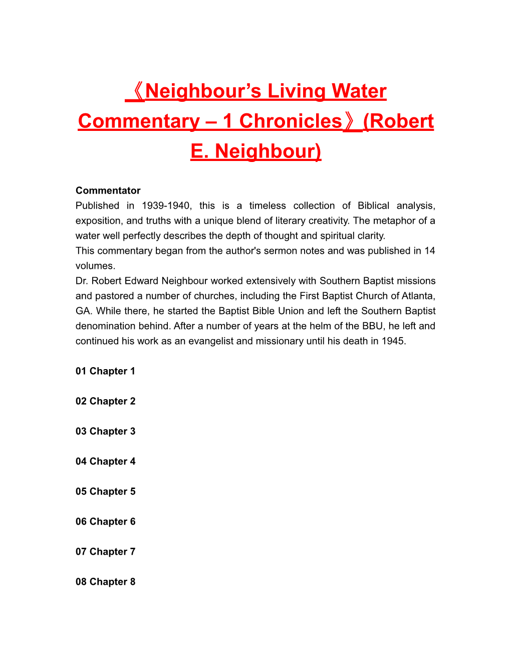 Neighbour S Living Water Commentary 1 Chronicles (Robert E. Neighbour)