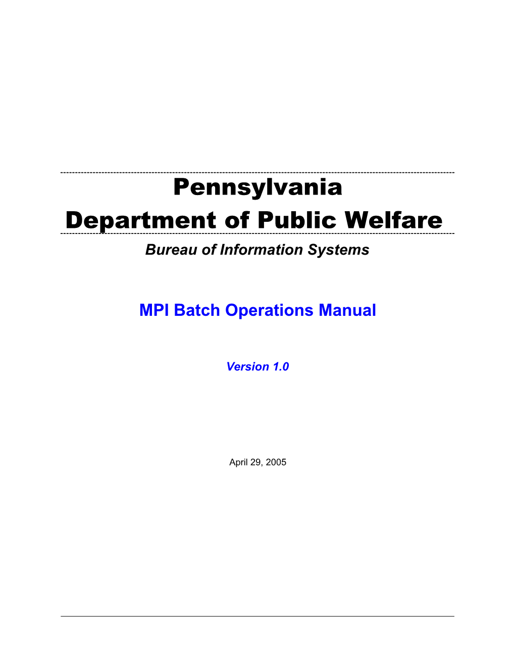 MPI Batch Operations Manual