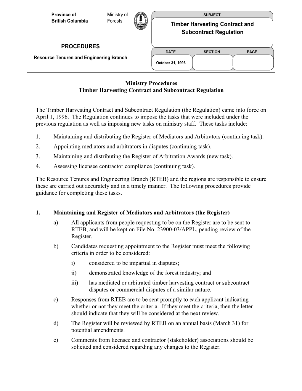 Ministry Procedures Timber Harvesting Contract and Subcontract Regulation