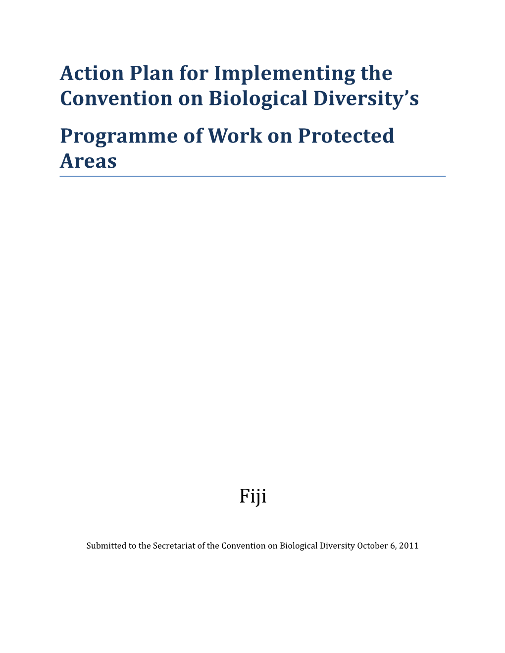 Action Plan for Implementing the Convention on Biological Diversity S