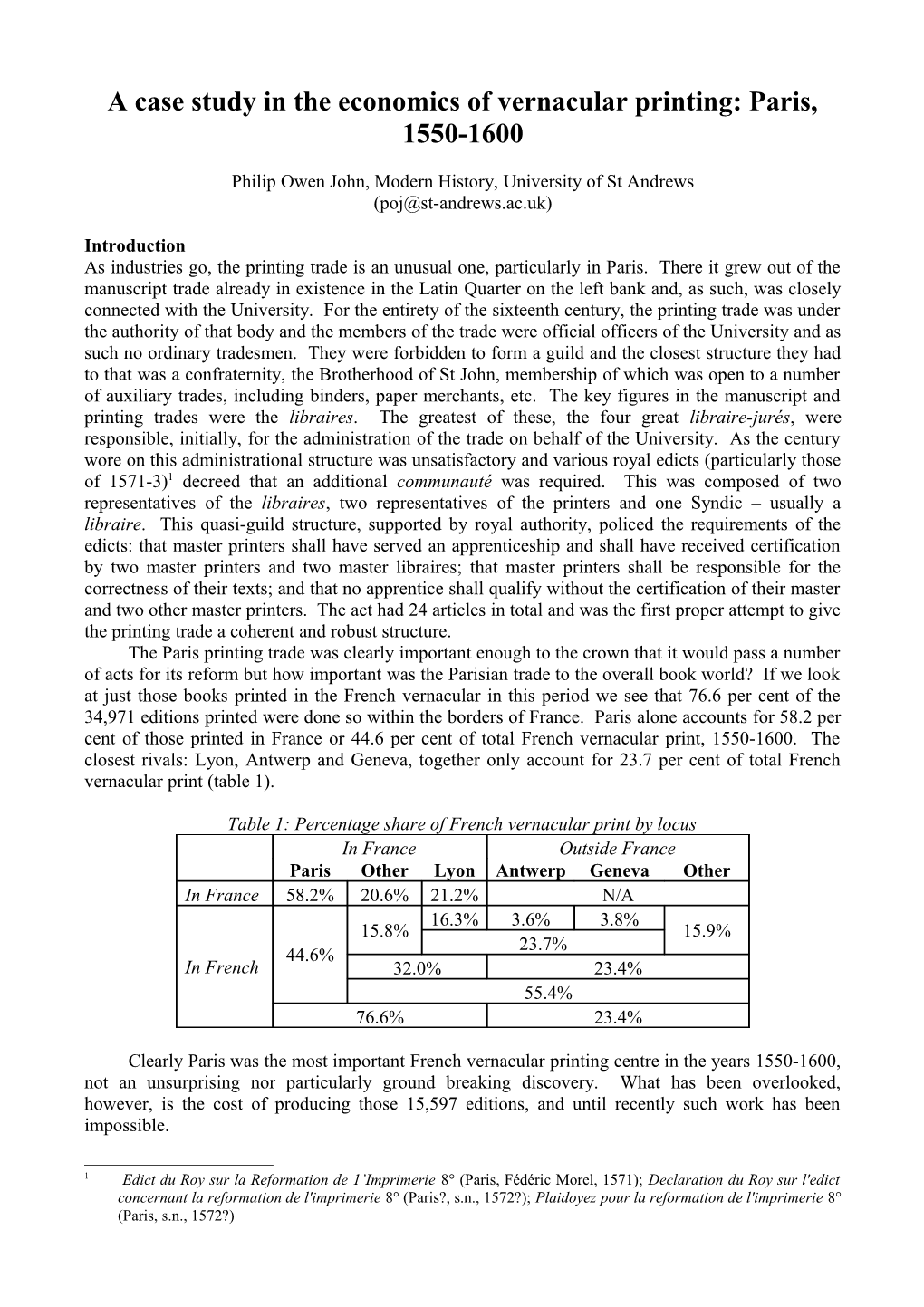 A Case Study in the Economics of Vernacular Printing: Paris, 1550-1600