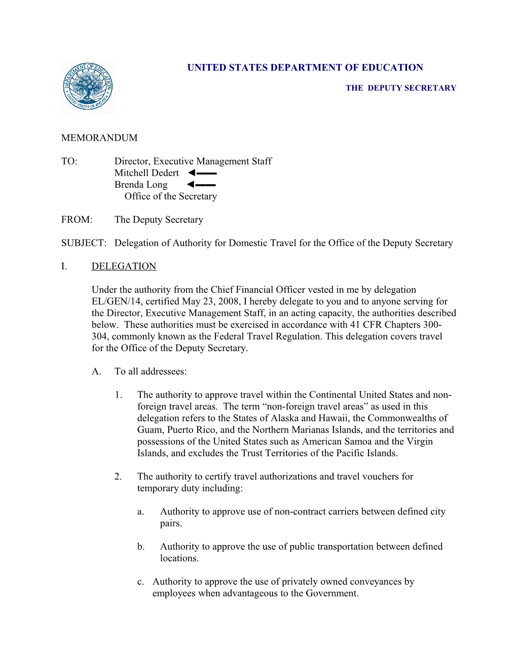 Person Delegation to Mitch Dedert and Brenda Long, of the Authority to Approve Travel Within