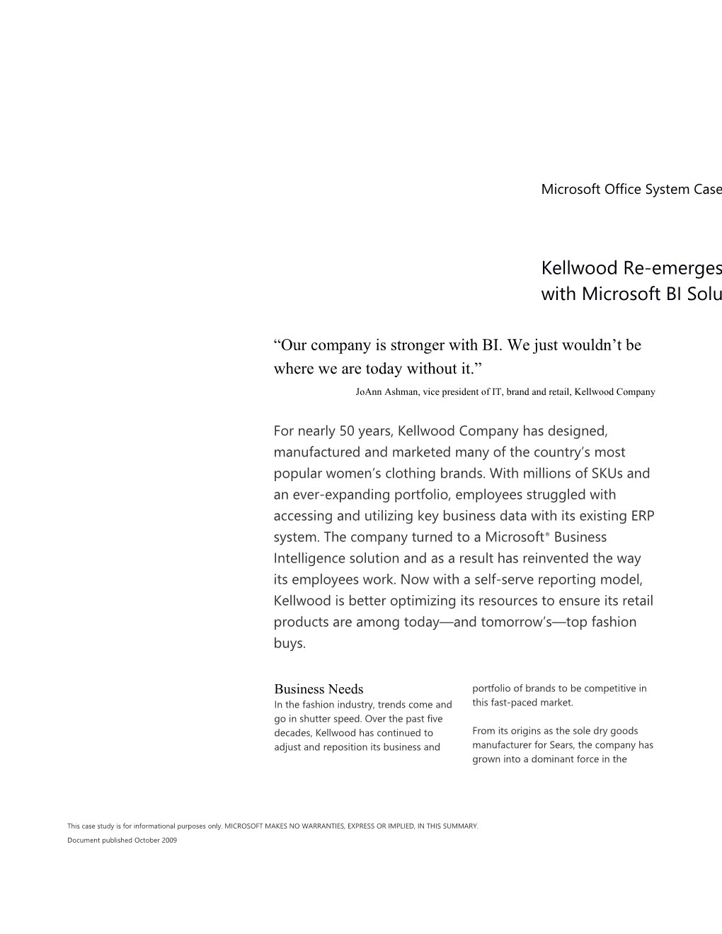 Writeimage CSB Kellwood Re-Emerges Stronger, More Savvy with Microsoft BI Solution