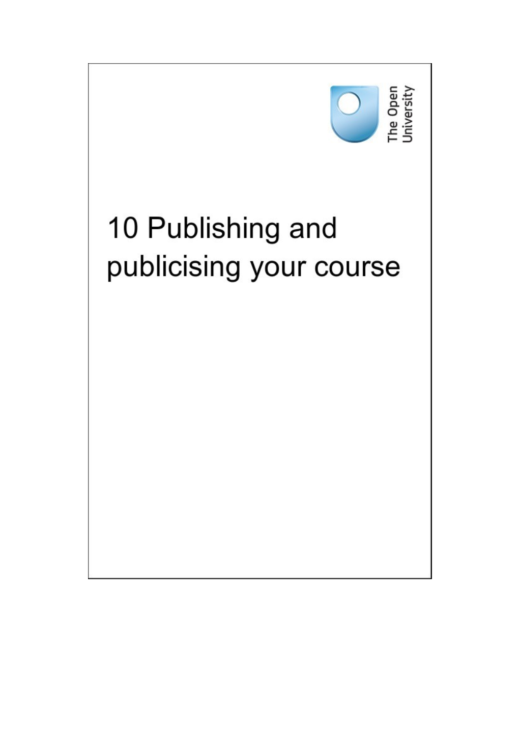 10 Publishing and Publicising Your Course
