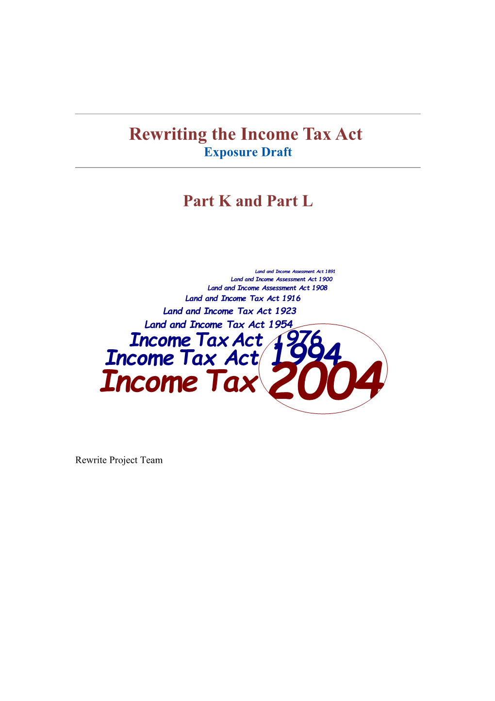Rewriting the Income Tax Act - Exposure Draft - Parts K and L Commentary