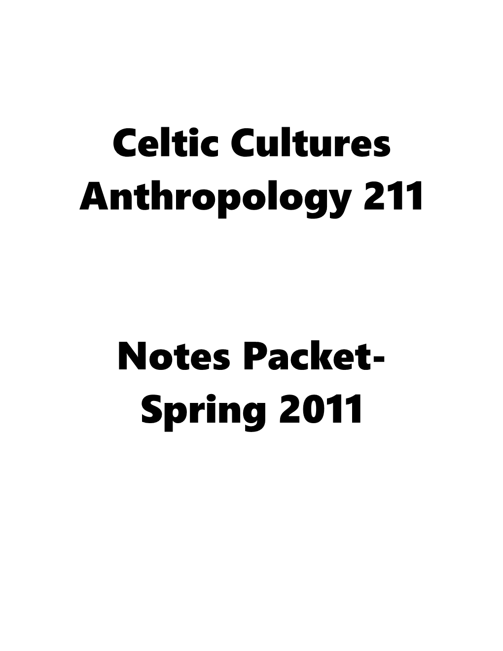 Celtic Cultures- Spring 2011