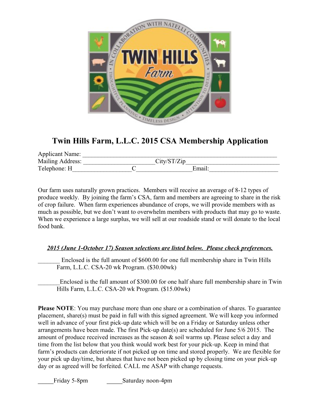 Twin Hills Farm, L.L.C. 2015 CSA Membership Application