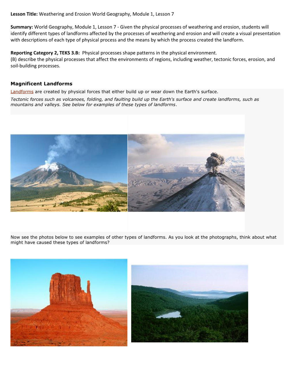 Lesson Title: Weathering and Erosion World Geography, Module 1, Lesson 7