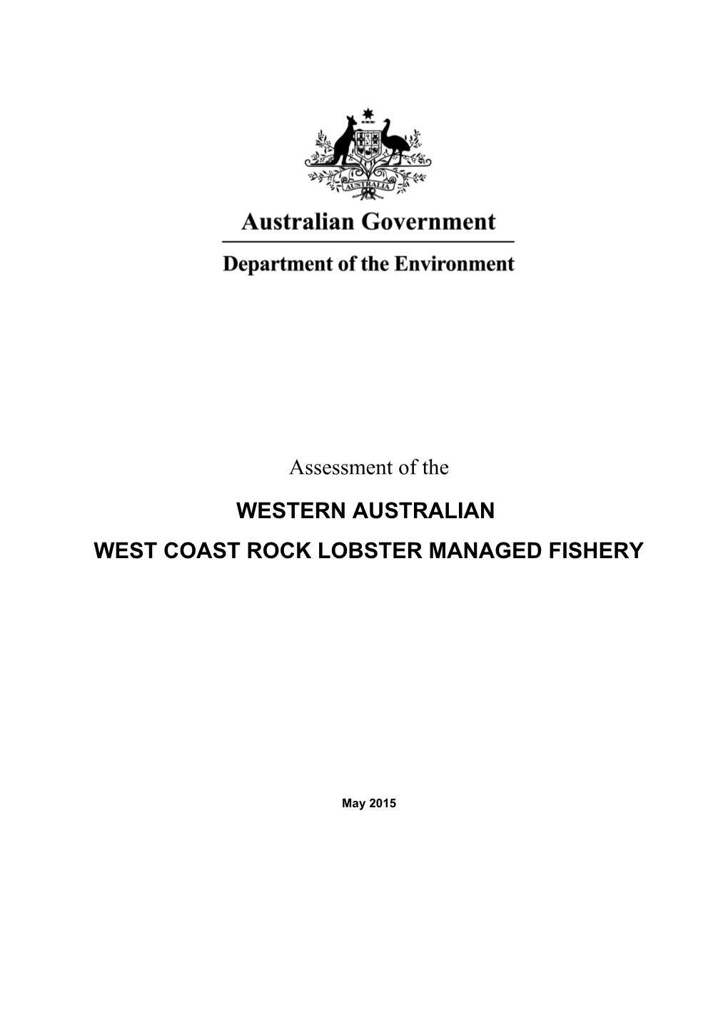 Assessment of the Western Australian West Coast Rock Lobster Managed Fishery - 2015