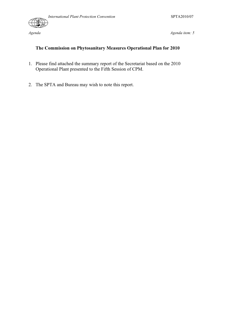 The Commission on Phytosanitary Measures Operational Plan for 2010